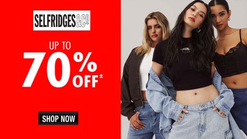 Selfridges Coupon Codes And Offers